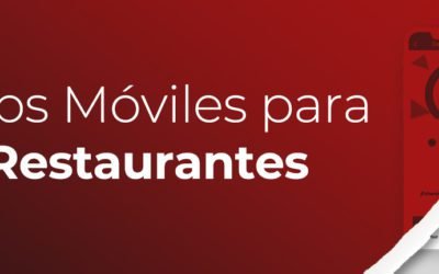Incrementa la facturación con una App Móvil para Restaurante