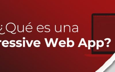 ¿Qué es una PWA o Progressive Web App?